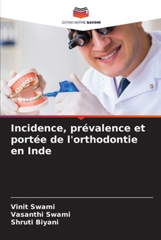 Paperback Incidence, prévalence et portée de l'orthodontie en Inde [French] Book