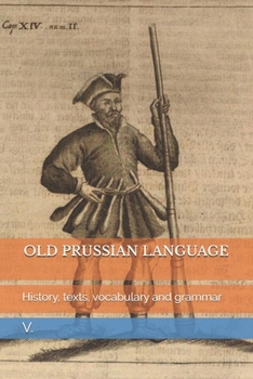 Paperback Old Prussian Language: History, texts, vocabulary and grammar Book