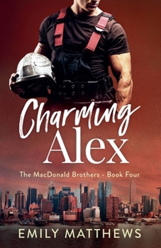 Charming Alex (The MacDonald Brothers)