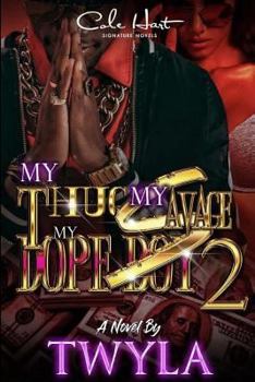 Paperback My Thug, My Savage, My Dope Boy 2 Book