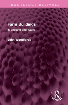 Hardcover Farm Buildings: in England and Wales Book