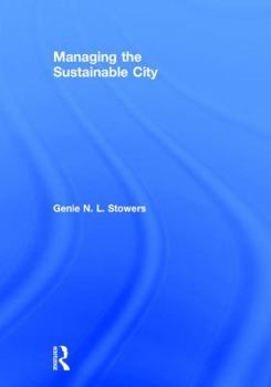 Hardcover Managing the Sustainable City Book