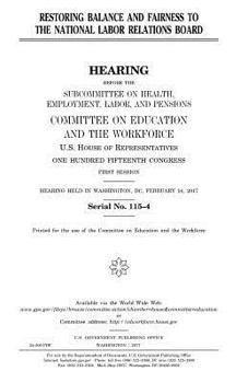 Restoring balance and fairness to the National Labor Relations Board