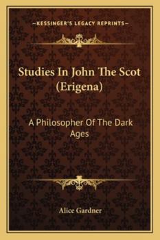 Paperback Studies In John The Scot (Erigena): A Philosopher Of The Dark Ages Book