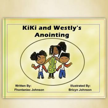 Paperback "KiKi and Westly's Anointing" Book