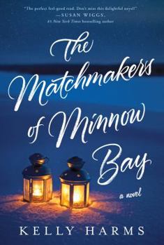Hardcover The Matchmakers of Minnow Bay Book