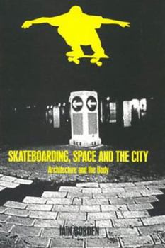 Paperback Skateboarding, Space and the City Book