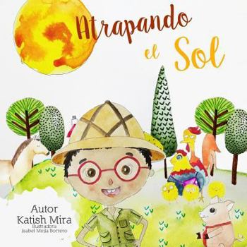 Paperback Atrapando el Sol [Spanish] Book