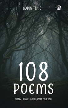 108 poems: on Life events and personalities