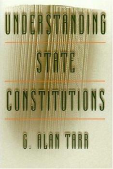 Hardcover Understanding State Constitutions Book