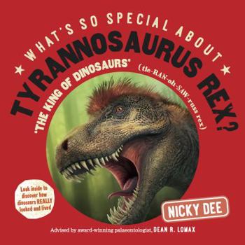 Paperback What's So Special about Tyrannosaurus Rex? Book