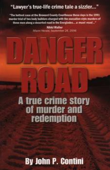 Paperback Danger Road: A True Crime Story of Murder and Redemption Book