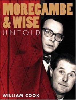 Hardcover Morecambe and Wise: Untold Book