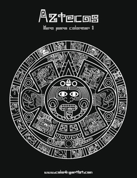 Paperback Aztecas libro para colorear 1 [Spanish] Book