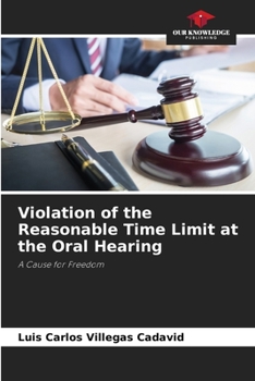 Paperback Violation of the Reasonable Time Limit at the Oral Hearing Book