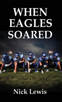 Hardcover When Eagles Soared Book