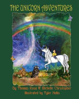 Paperback The Unicorn Adventures: how a young boy finds God's love Book