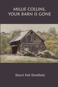 Paperback Millie Collins, Your Barn is Gone Book