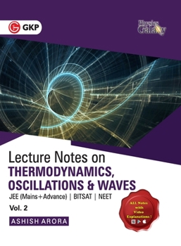 Paperback Physics Galaxy Vol. II Lecture Notes on Thermodynamics, Oscillation & Waves (JEE Mains & Advance, BITSAT, NEET) Book
