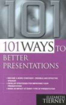 Paperback 101 Ways to Make More Effective Presentations Book