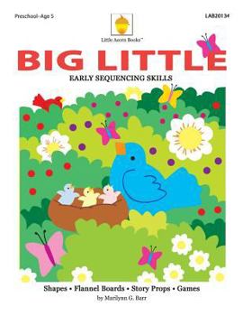 Paperback Big Little: Early Sequencing Skills Book