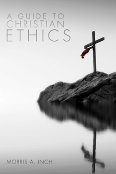 Paperback A Guide to Christian Ethics Book