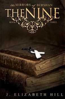 The Nine - Book #3 of the Mirrors of Bershan