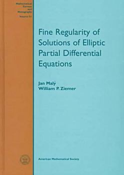 Hardcover Fine Regularity of Solutions of Elliptic Partial Differential Equations Book