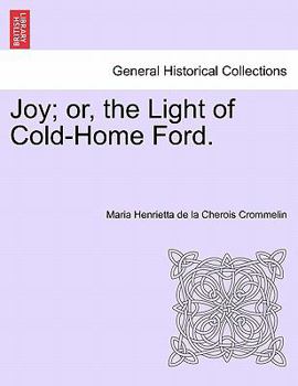 Paperback Joy; Or, the Light of Cold-Home Ford. Vol. II. Book