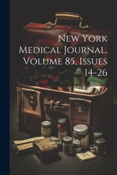 Paperback New York Medical Journal, Volume 85, Issues 14-26 Book