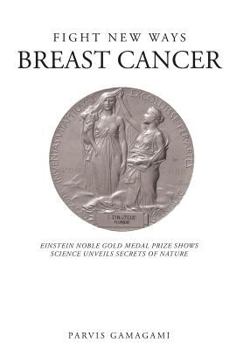 Hardcover Fight New Ways Breast Cancer Book
