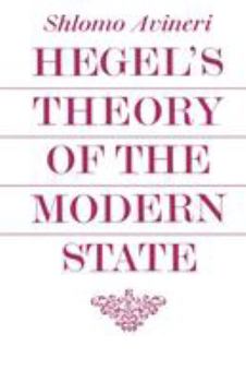 Hegel's Theory of the Modern State - Book  of the Cambridge Studies in the History and Theory of Politics