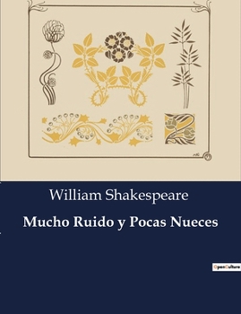 Paperback Mucho Ruido y Pocas Nueces [Spanish] Book