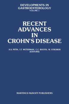Recent Advances in Crohn's Disease (Developments in Gastroenterology)