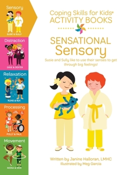 Paperback Coping Skills for Kids Activity Books: Sensational Sensory Book