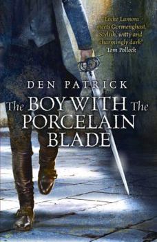 Paperback The Boy with the Porcelain Blade Book
