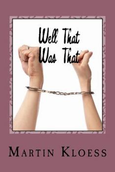 Paperback Well That Was That Book
