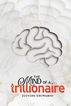 Paperback The Mind Of A Trillionaire Book
