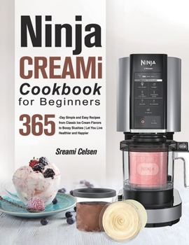 Paperback Ninja CREAMi Cookbook For Beginners Book