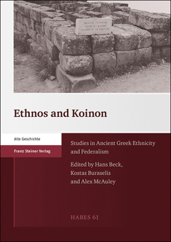 Paperback Ethnos and Koinon: Studies in Ancient Greek Ethnicity and Federalism Book