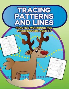 Paperback Tracing Patterns and Lines Practice Workbook for Preschoolers Ages 3-5: Trace Lines, Curves, Patterns, Zig Zags and Color with this Fun Tracing Colori [Large Print] Book