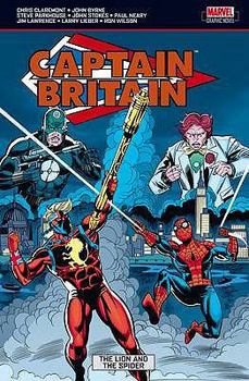 Super Spider-Man and Captain Britain - Book #3 of the Captain Britain US & UK collections