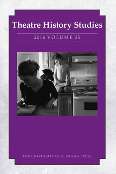 Paperback Theatre History Studies 2016, Vol. 35 Book