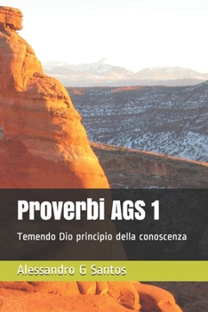 Paperback Proverbi AGS 1: Temendo Dio principio della conoscenza [Italian] Book