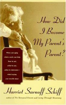 Hardcover How Did I Become My Parent's Parent? Book