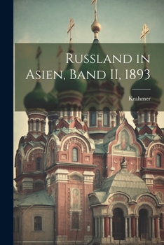 Paperback Russland in Asien, Band II, 1893 [German] Book