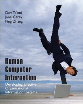 Hardcover Human Computer Interaction: Developing Effective Organizational Information Systems Book