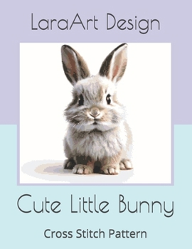 Paperback Cute Little Bunny: Cross Stitch Pattern Book