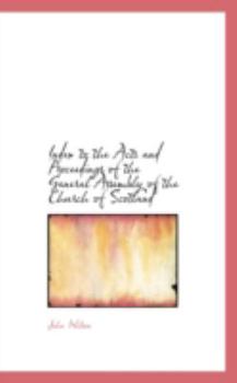 Paperback Index to the Acts and Proceedings of the General Assembly of the Church of Scotland Book
