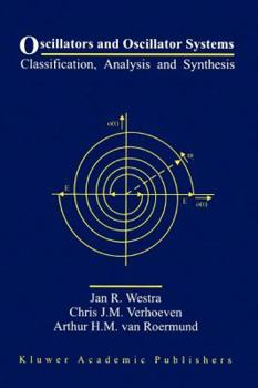 Paperback Oscillators and Oscillator Systems: Classification, Analysis and Synthesis Book